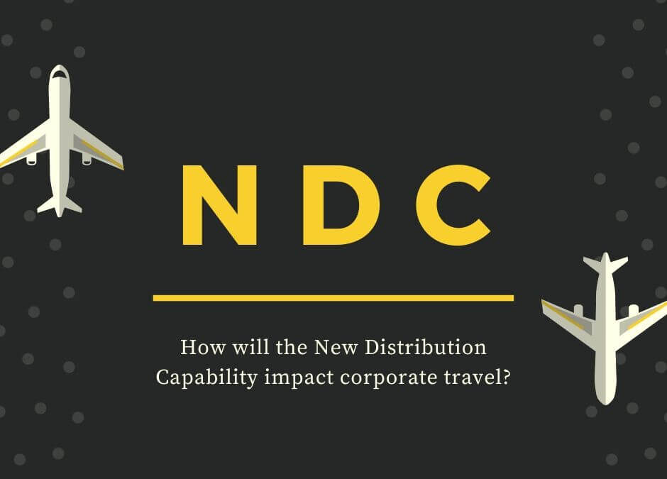 New Distribution Capability (NDC) Impact on Corporate Travel